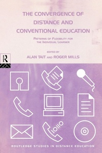 Enlarge image Cover: The Convergence of Distance and Conventional Education - Routledge