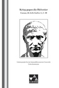 Cover: Einzellekt&uuml;ren Latein / Krieg gegen die Helvetier LK - Buchner, C.C.