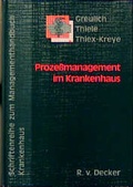 Cover: Prozessmanagement im Krankenhaus - R. v. Decker