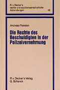 Cover: Die Rechte des Beschuldigten in der Polizeivernehmung - R. v. Decker