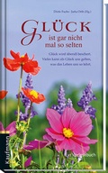 Cover: Gl&uuml;ck ist gar nicht mal so selten - Kaufmann Verlag