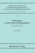 Cover: Euthanasie in den letzten Kriegsjahren - Matthiesen