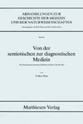 Cover: Von der semiotischen zur diagnostischen Medizin - Matthiesen