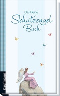 Cover: Das kleine Schutzengel-Buch - Kaufmann Verlag