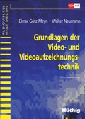 Cover: Grundlagen der Video- und Videoaufzeichnungstechnik - VDE VERLAG