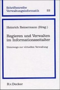 Cover: Regieren und Verwalten im Informationszeitalter - R. v. Decker