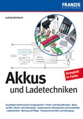 Cover: Akkus und Ladetechniken - FRANZIS GmbH