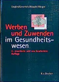 Cover: Werben und Zuwenden im Gesundheitswesen - R. v. Decker