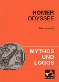 Abbildung von: Mythos und Logos. Lernzielorientierte griechische Texte / Homer, Odyssee LK - Buchner, C.C.