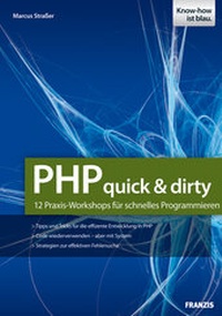 Abbildung von: PHP quick & dirty - FRANZIS GmbH