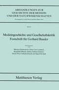 Cover: Medizingeschichte und Gesellschaftskritik - Matthiesen