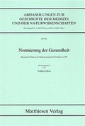 Cover: Normierung der Gesundheit - Matthiesen