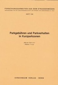 Cover: Parkgeb&uuml;hren und Parkverhalten in Kurzparkzonen - Kirschbaum