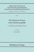 Cover: Der Eintritt der Frauen in die Gelehrtenrepublik - Matthiesen