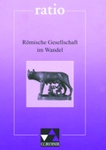 Cover: ratio / R&ouml;mische Gesellschaft im Wandel - Buchner, C.C.