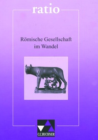Abbildung von: ratio / Römische Gesellschaft im Wandel - Buchner, C.C.