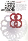 Cover: 88 Jahre Strassenverkehrstechnik in Deutschland - Kirschbaum
