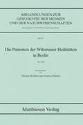 Cover: Die Patienten der Wittenauer Heilst&auml;tten in Berlin 1919-1960 - Matthiesen