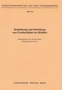 Abbildung von: Entstehung und Verhütung von Frostschäden an Strassen - Kirschbaum