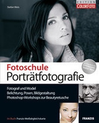 Abbildung von: Fotoschule Porträtfotografie - FRANZIS GmbH