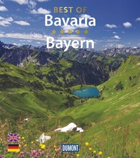 Abbildung von: DUMONT Bildband Best of Bavaria / Bayern - DuMont Reiseverlag
