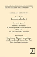 Cover: Pro Memoria Remberti. - Schmidt-Eppendorf, Peter: Priester-Emigranten in Hamburg und Schleswig-Holstein in der Zeit der Franz&ouml;sischen Revolution - Matthiesen