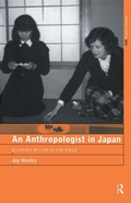 Cover: An Anthropologist in Japan - Routledge