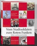 Cover: Vom Stadtsoldaten zum Roten Funken - Greven
