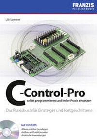 Enlarge image Cover: C-Control-Pro selbst programmieren und in der Praxis einsetzen - FRANZIS GmbH