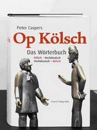 Abbildung von: Op Kölsch. Das Wörterbuch - Greven