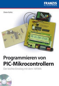 Abbildung von: Programmieren von PIC-Mikrocontrollern - FRANZIS GmbH
