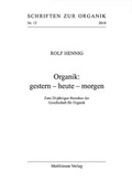 Cover: Organik: gestern - heute - morgen - Matthiesen