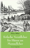Cover: K&ouml;lsche Verz&auml;llcher f&ouml;r H&auml;ren un Mamsellcher - Greven