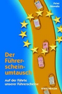 Abbildung von: Der Führerscheinumtausch - Auf der Fährte unserer Führerscheine - Kirschbaum