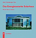 Cover: Das energieautarke Solarhaus - H&uuml;thig Jehle Rehm