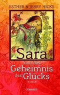 Cover: Sara und das Geheimnis des Gl&uuml;cks - Ansata