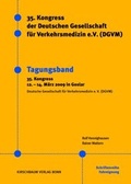 Cover: Verkehrsmedizin - Neueste Erkenntnisse im gesamten Spektrum - Kirschbaum