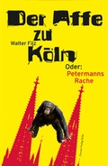 Cover: Der Affe zu K&ouml;ln - Greven