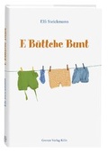 Cover: E B&uuml;ttche Bunt - Greven
