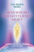 Cover: Aktivierung der g&ouml;ttlichen Kraft - Ansata