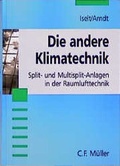Cover: Die andere Klimatechnik - H&uuml;thig Jehle Rehm