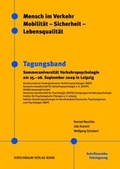 Cover: Mensch im Verkehr - Mobilit&auml;t - Sicherheit - Lebensqualit&auml;t - Kirschbaum