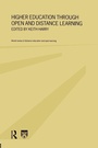 Cover: Higher Education Through Open and Distance Learning - Routledge