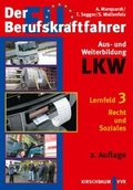 Cover: Der EU Berufskraftfahrer - Aus- und Weiterbildung LKW - Kirschbaum