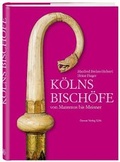 Cover: K&ouml;lns Bisch&ouml;fe von Maternus bis Meisner - Greven