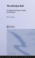 Cover: The Divided Self: Selected Works of R D Laing: Vol 1 - Routledge