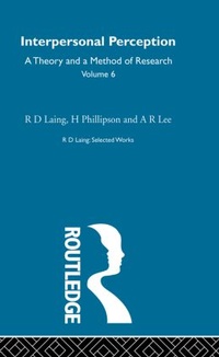 Enlarge image Cover: Interpersonal Perception: Selected Works of R D Laing Vol 6 - Routledge