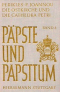 Cover: Die Ostkirche und die Cathedra Petri im 4. Jahrhundert - Hiersemann, A