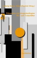 Cover: Pr&auml;vention von drogenbedingten Not- und Todesf&auml;llen - Lambertus