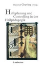 Cover: Hilfeplanung und Controlling in der Heilpädagogik - Lambertus